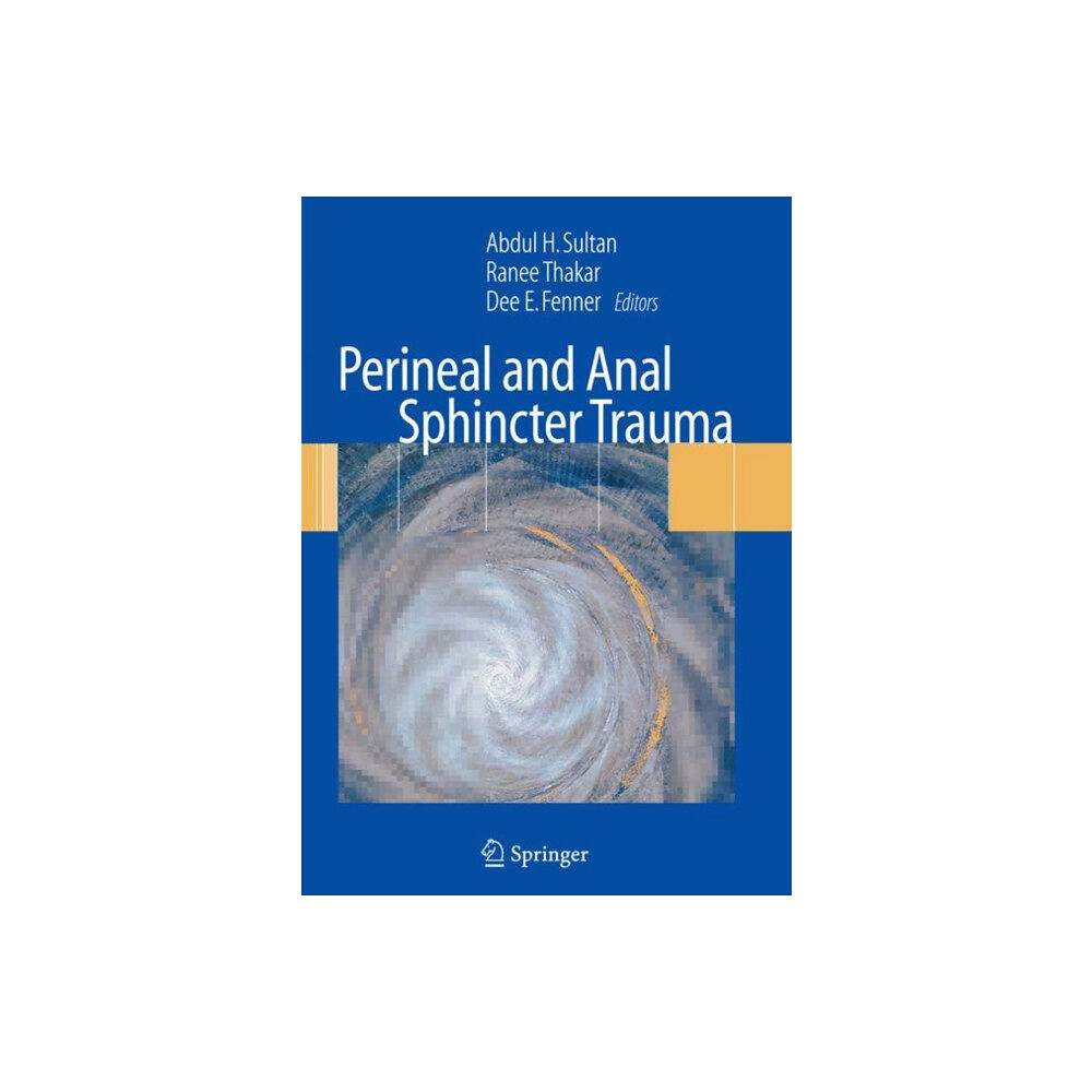 Springer London Ltd Perineal and Anal Sphincter Trauma (häftad, eng)