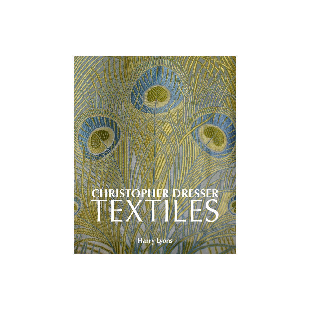 ACC Art Books Christopher Dresser Textiles (inbunden, eng)