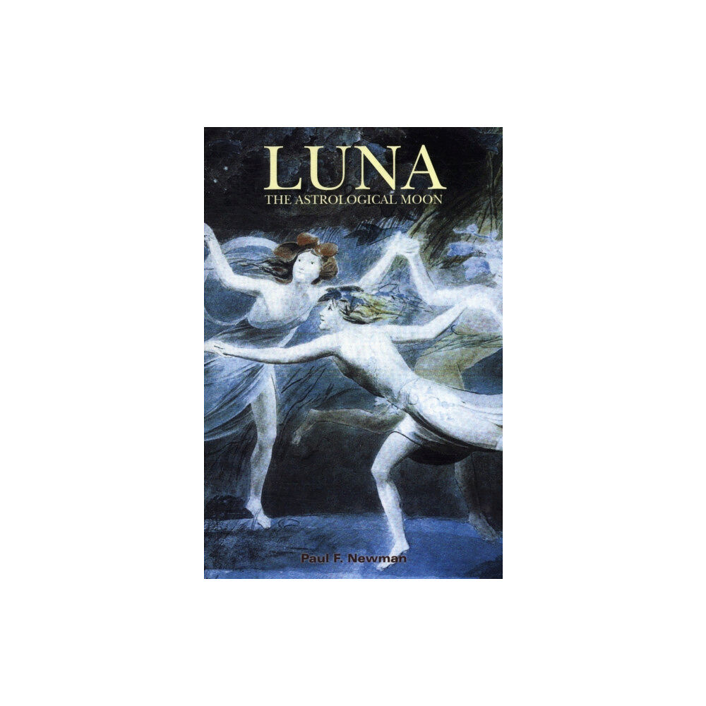 Wessex Astrologer Ltd Luna: The Astrological Moon (häftad, eng)