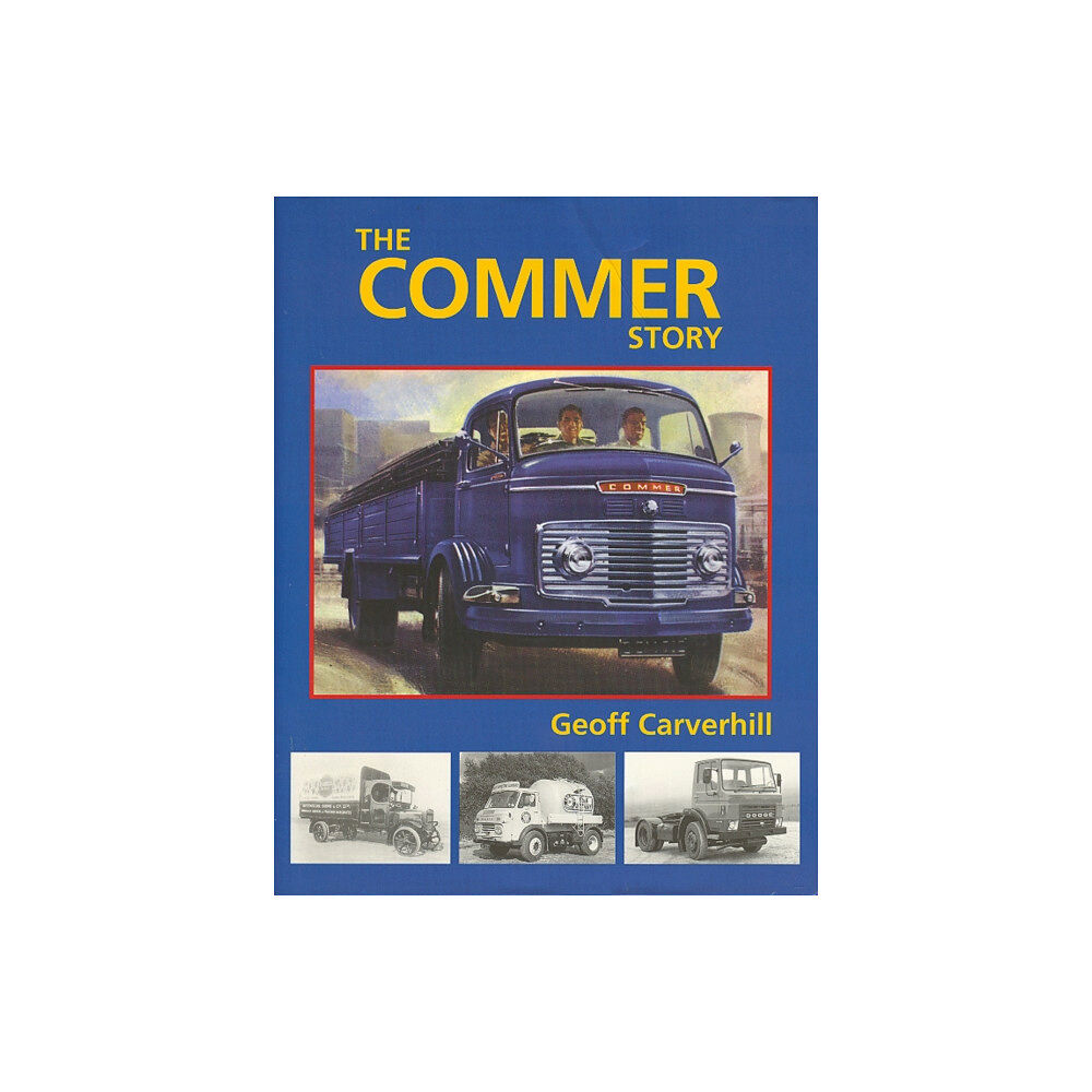 The Crowood Press Ltd The Commer Story (inbunden, eng)