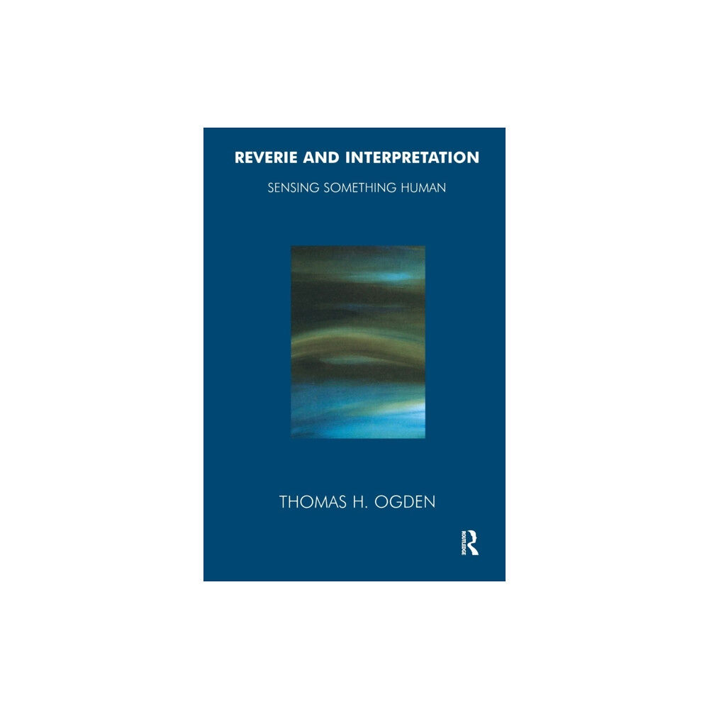 Taylor & francis ltd Reverie and Interpretation (häftad, eng)