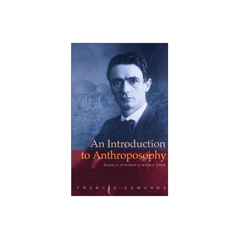 Rudolf Steiner Press An Introduction to Anthroposophy (häftad, eng)