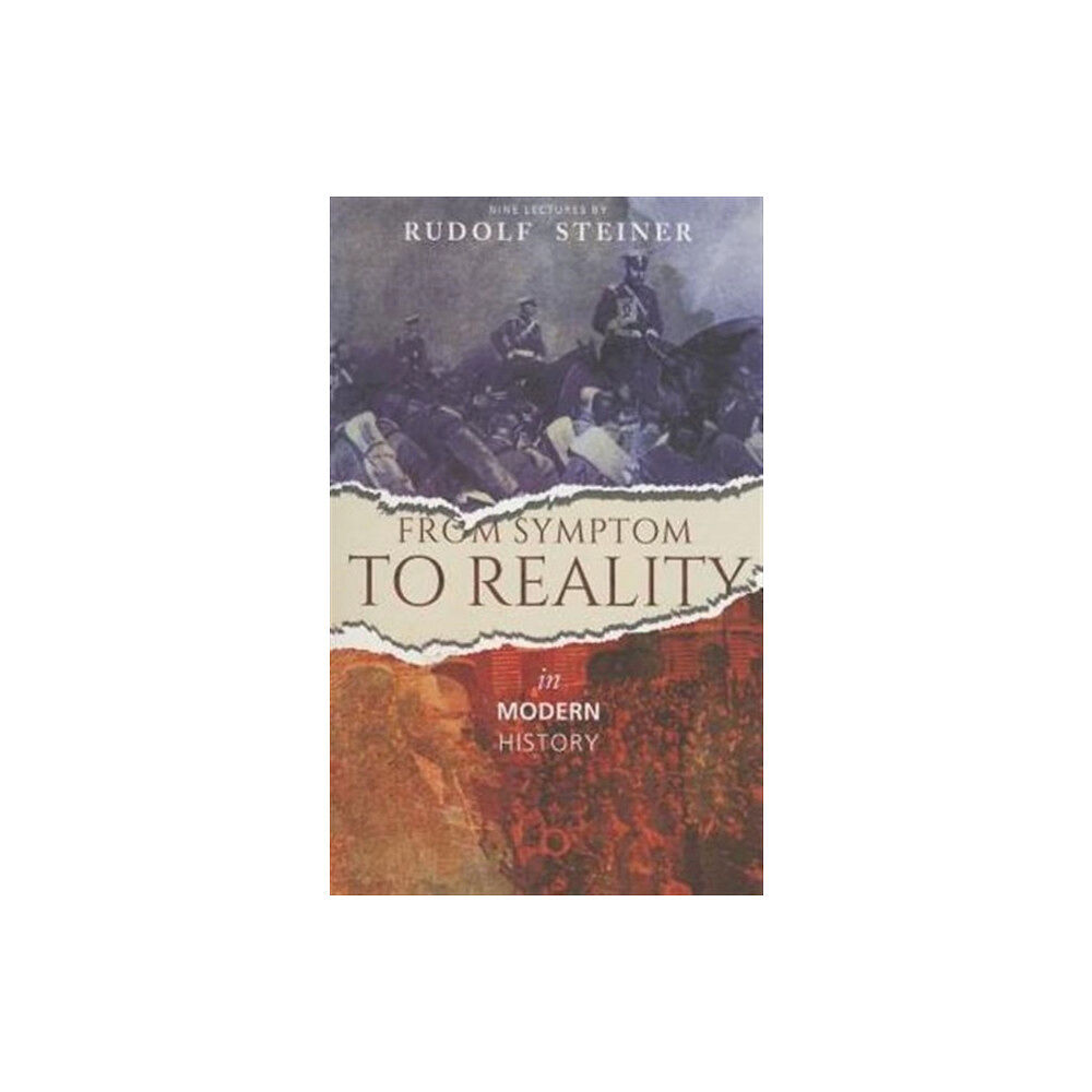 Rudolf Steiner Press From Symptom to Reality (häftad, eng)