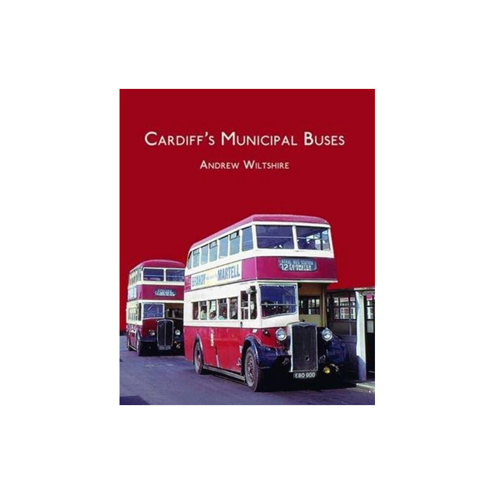 Bernard McCall Cardiff'S Municipal Buses (inbunden, eng)