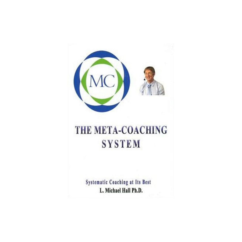 International Society of Neuro-Semantics Meta-Coaching System (häftad, eng)