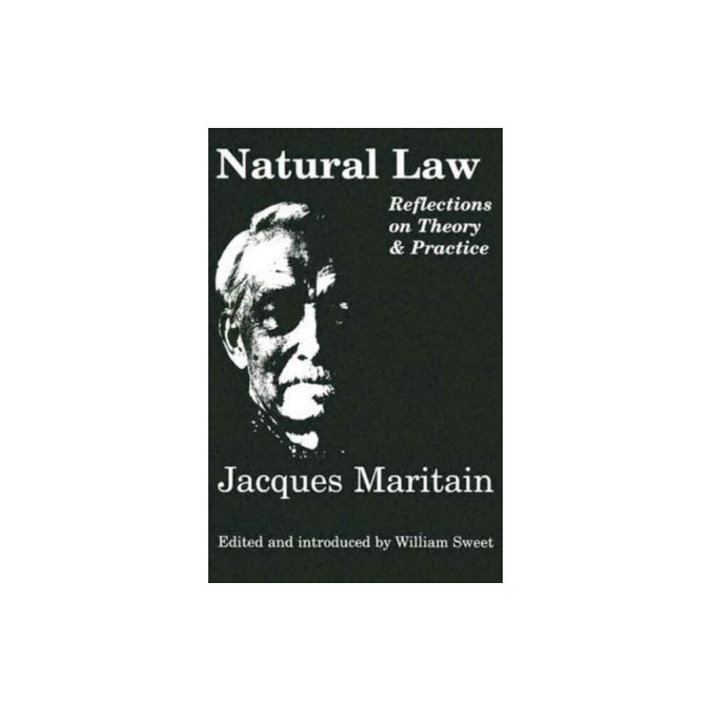 St Augustine's Press Natural Law – Reflections On Theory & Practice (häftad, eng)