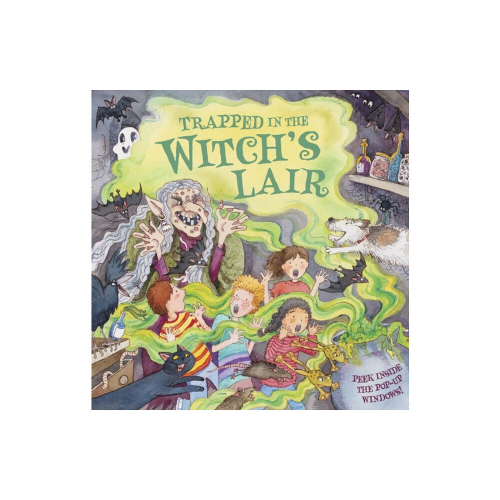 Anness publishing Trapped in the Witch's Lair (inbunden, eng)