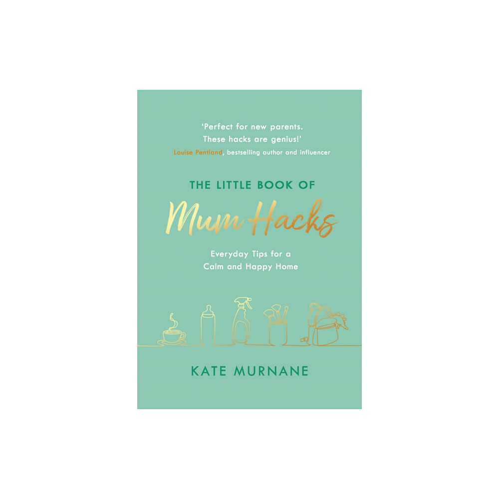 Orion Publishing Co The Little Book of Mum Hacks (inbunden, eng)