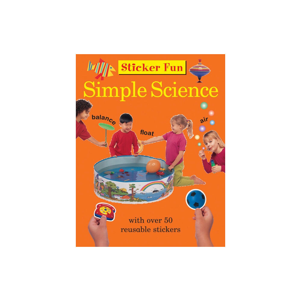 Anness publishing Sticker Fun - Simple Science (häftad, eng)