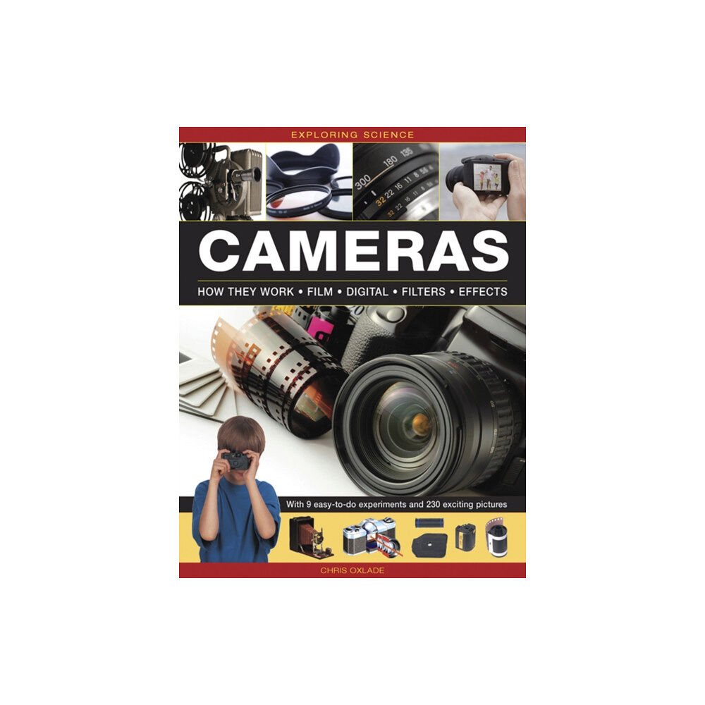 Anness publishing Exploring Science: Cameras (inbunden, eng)