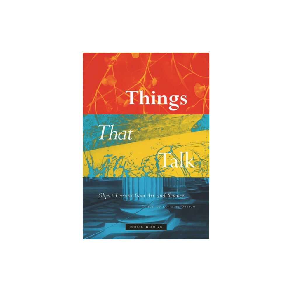 Zone Books Things that Talk (häftad, eng)