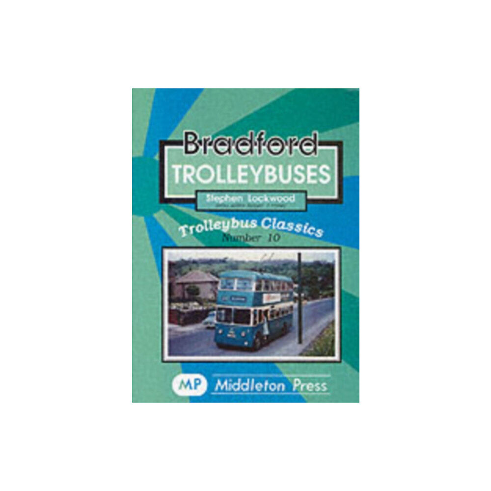 Middleton Press Bradford Trolleybuses (häftad, eng)