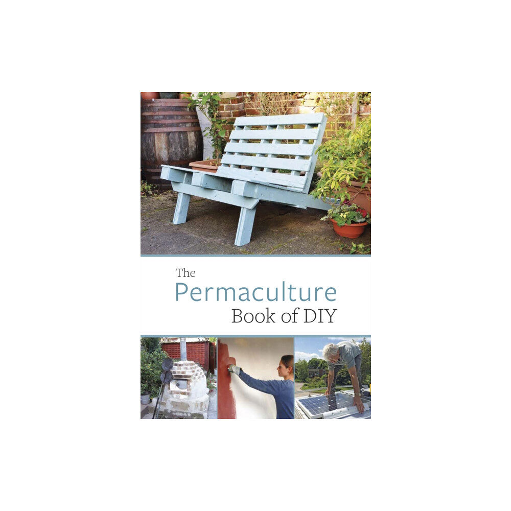 Permanent Publications Permaculture Book of DIY (häftad, eng)