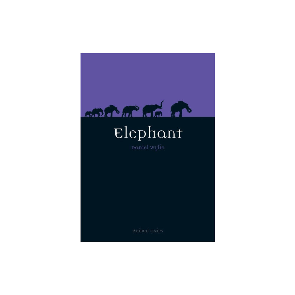 Reaktion Books Elephant (häftad, eng)