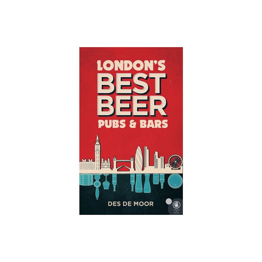 CAMRA Books London's Best Beer Pubs and Bars (häftad, eng)