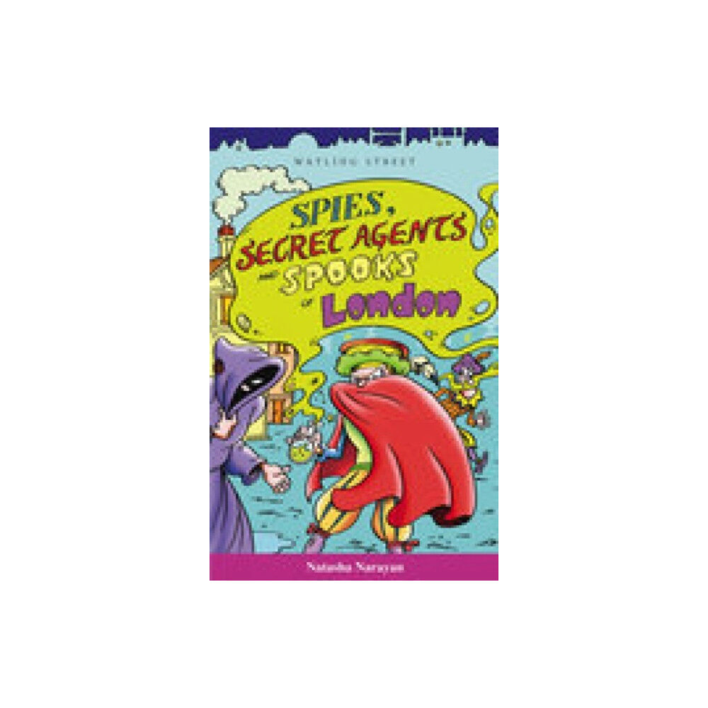 Flame Tree Publishing Spies, Secret Agents and Spooks of London (häftad, eng)