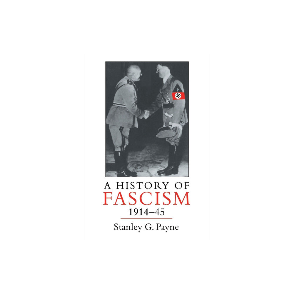 Taylor & francis ltd A History of Fascism, 1914-1945 (häftad, eng)