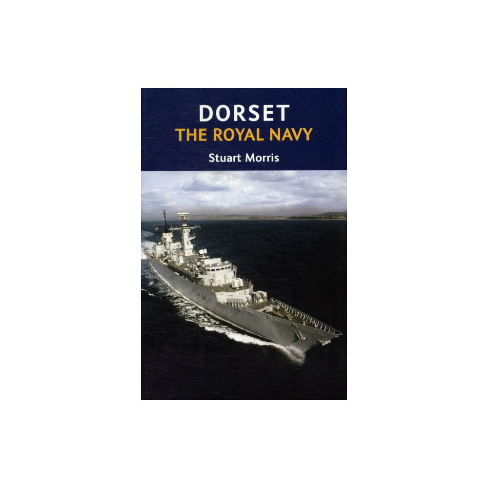 The Dovecote Press Dorset, The Royal Navy (häftad, eng)