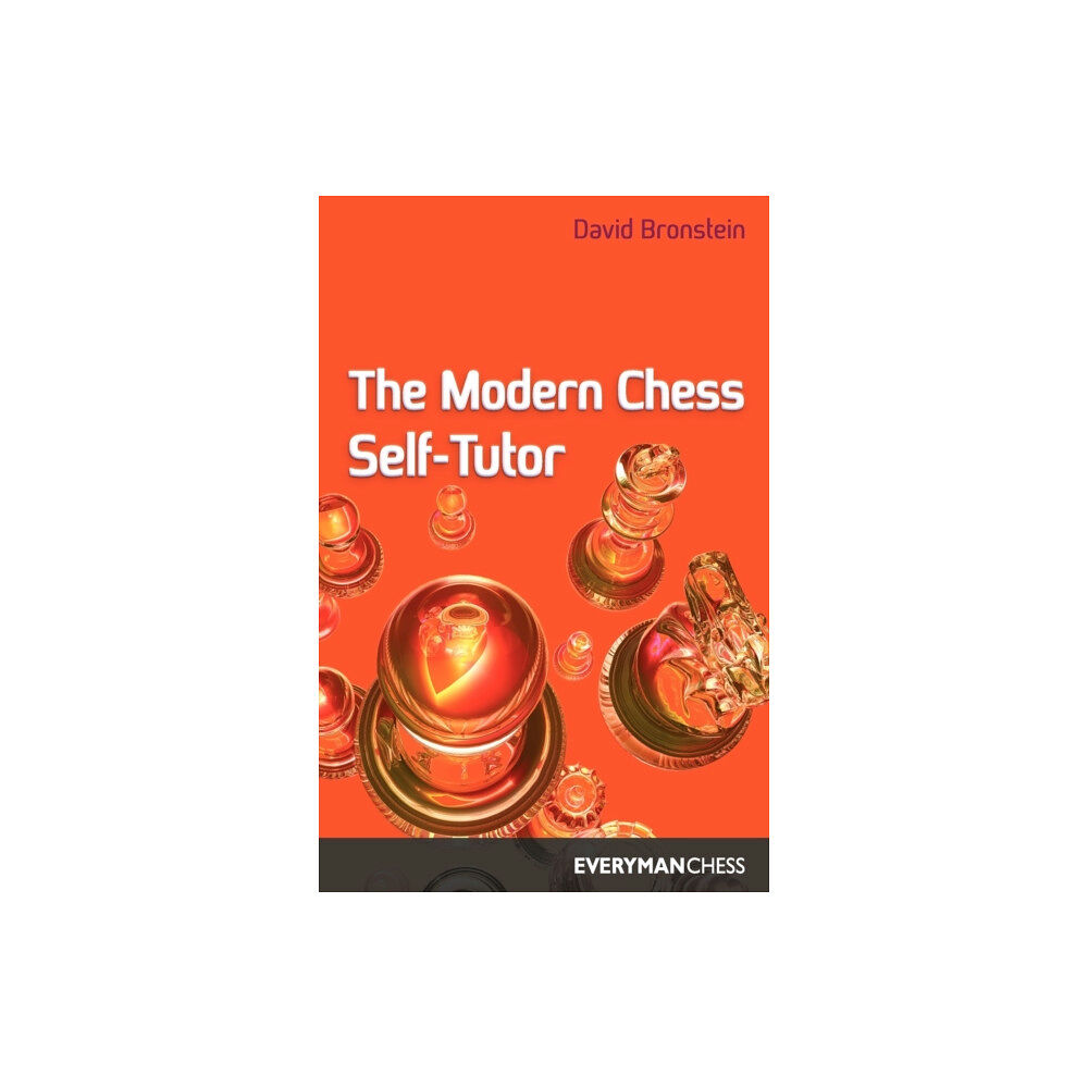 Everyman Chess The Modern Chess Self Tutor (häftad, eng)