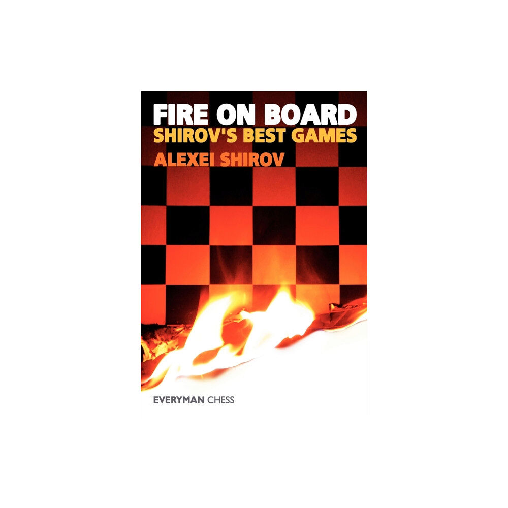 Everyman Chess Fire on Board (häftad, eng)