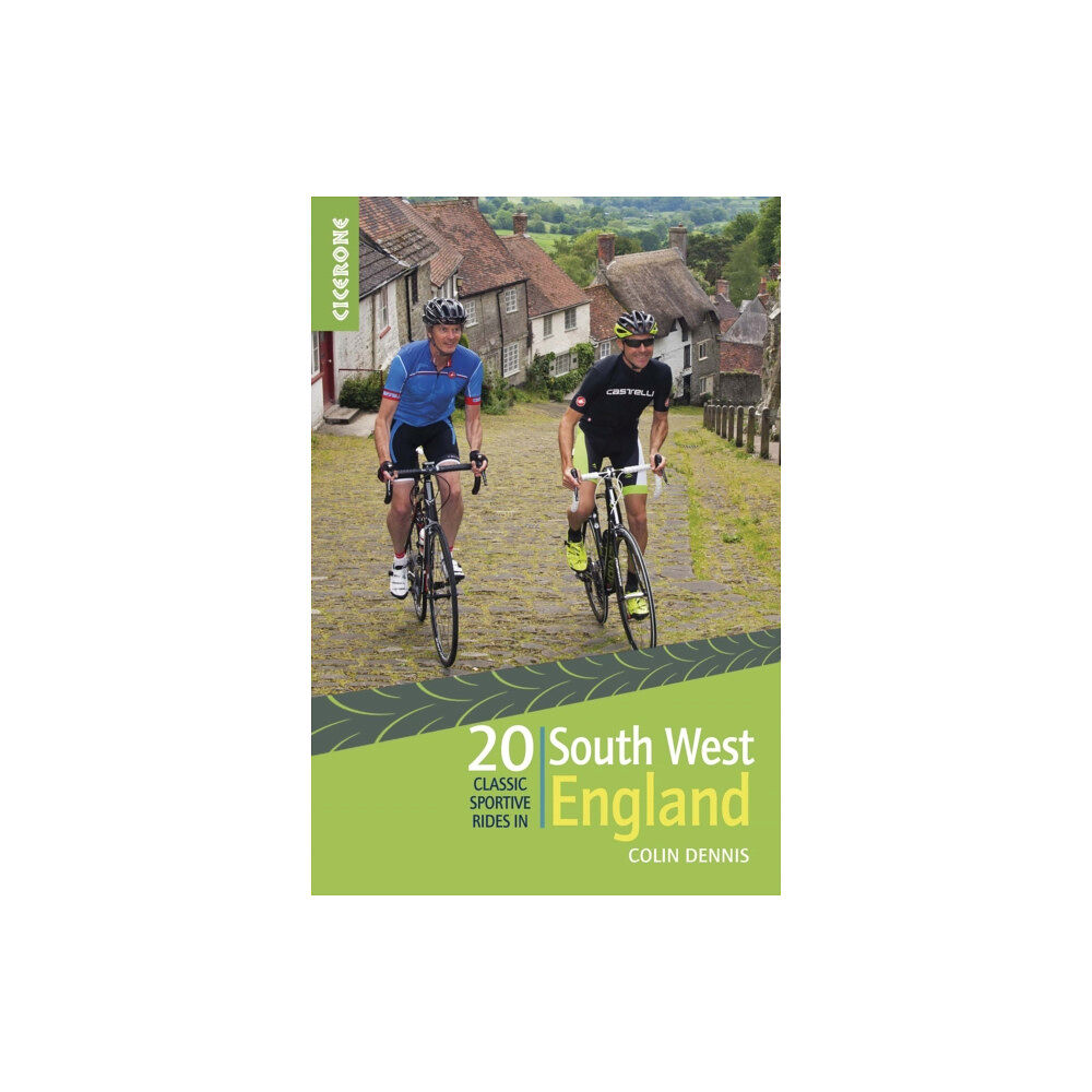 Cicerone Press 20 Classic Sportive Rides in South West England (häftad, eng)