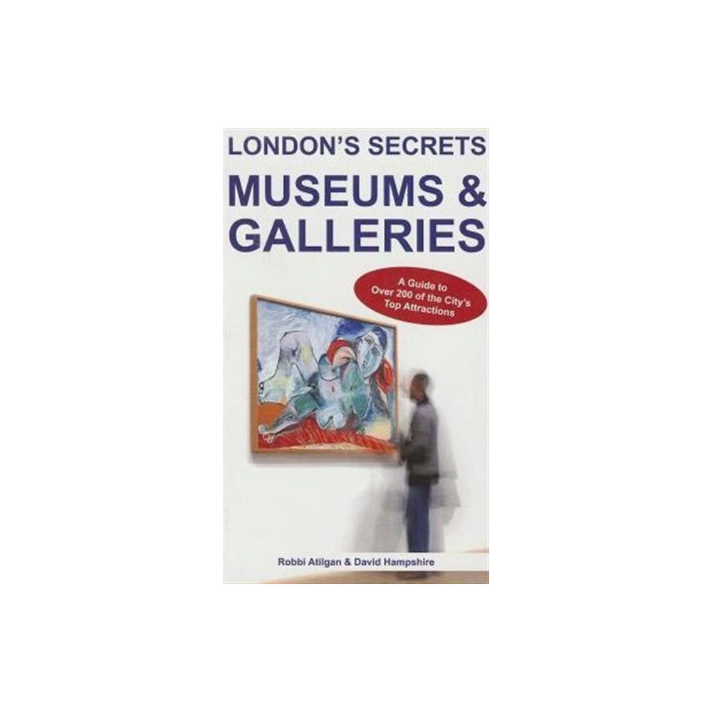 City Books London's Secrets: Museums & Galleries (häftad, eng)