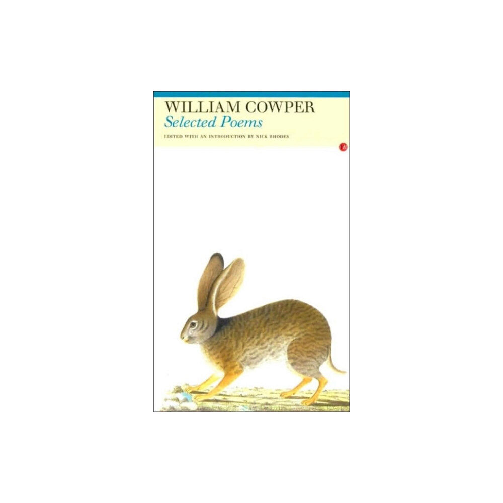 Carcanet Press Ltd Selected Poems: William Cowper (häftad, eng)