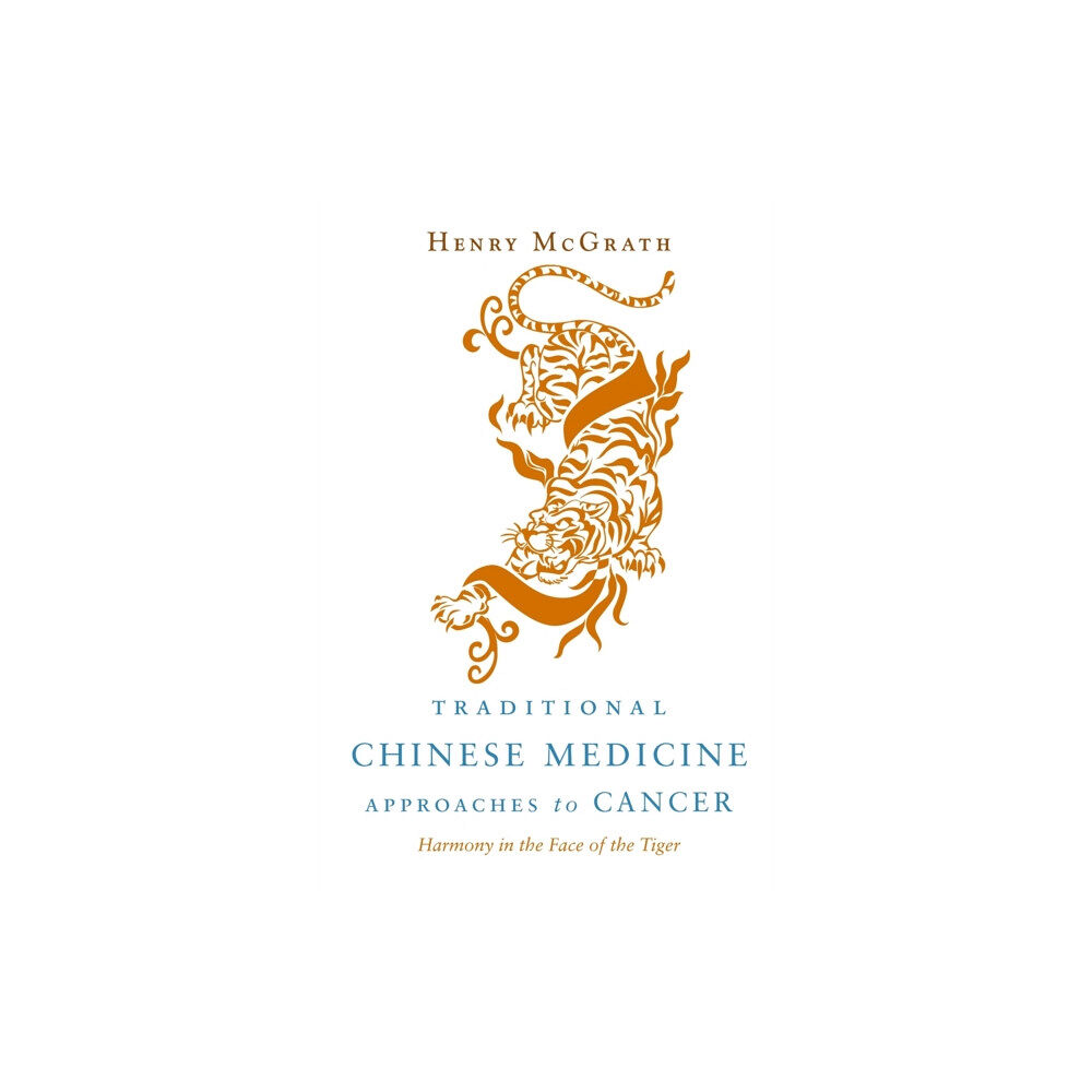 Jessica kingsley publishers Traditional Chinese Medicine Approaches to Cancer (häftad, eng)