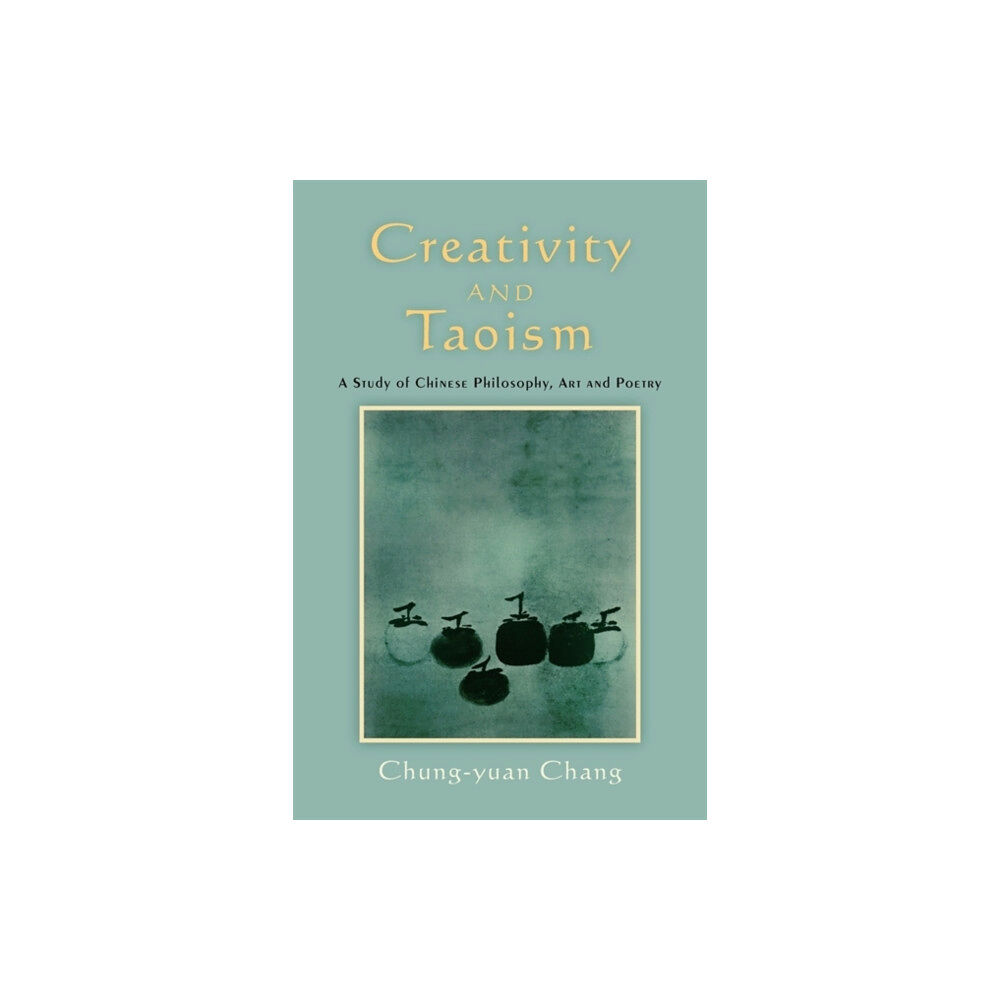 Jessica kingsley publishers Creativity and Taoism (häftad, eng)