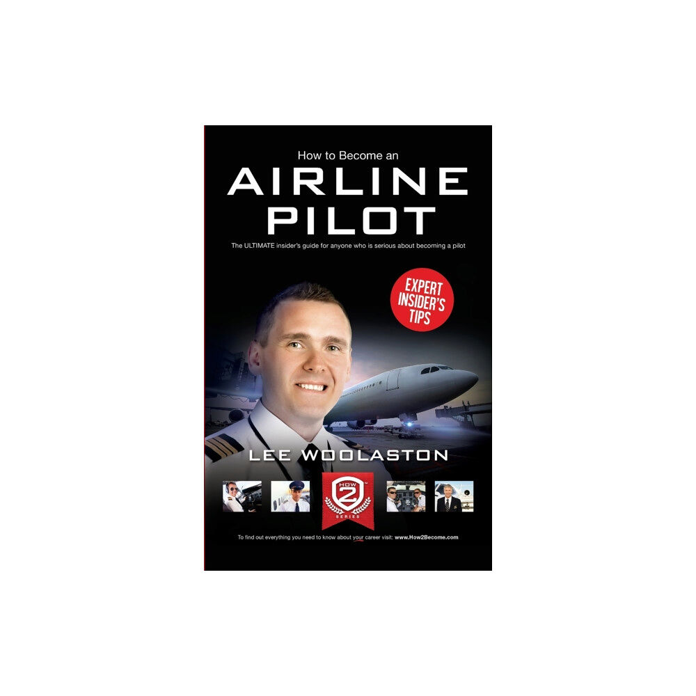 How2become Ltd How to Become an Airline Pilot (häftad, eng)