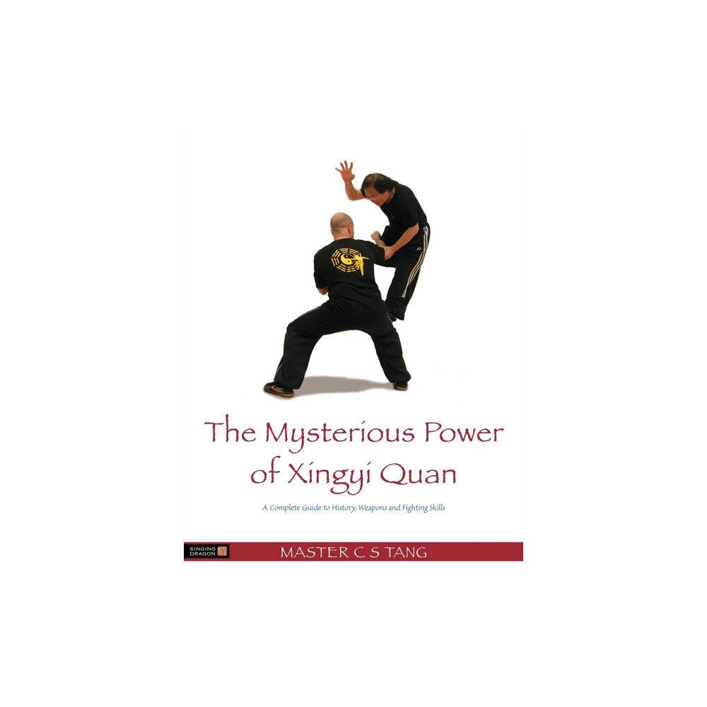 Jessica kingsley publishers The Mysterious Power of Xingyi Quan (häftad, eng)