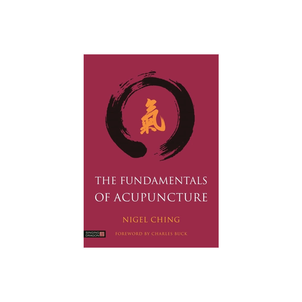 Jessica kingsley publishers The Fundamentals of Acupuncture (inbunden, eng)