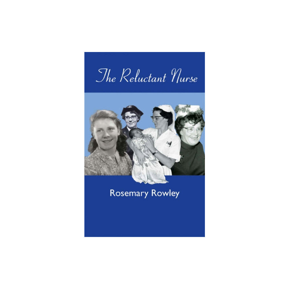 Melrose Books The Reluctant Nurse (inbunden, eng)