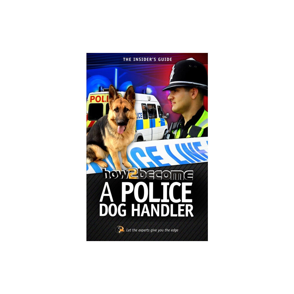 How2become Ltd How to Become A Police Dog Handler (häftad, eng)