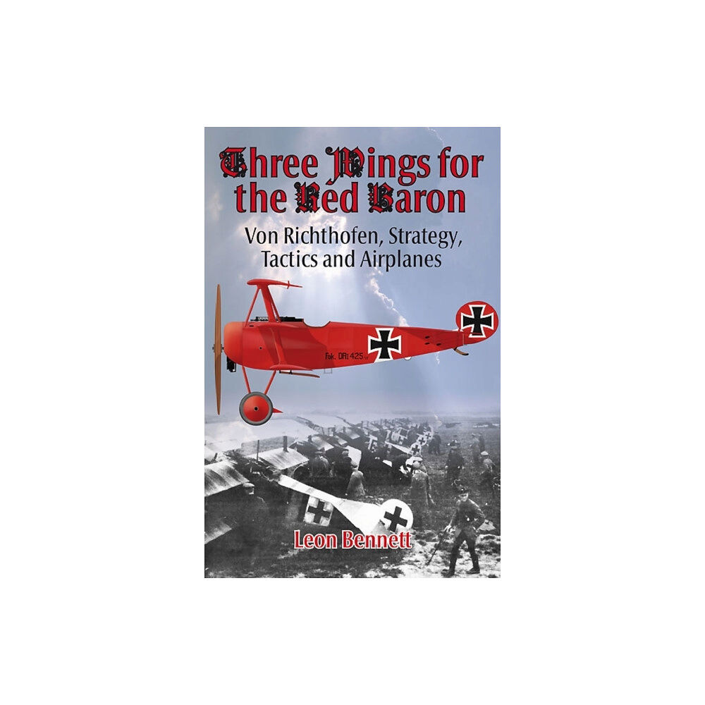 Helion & Company Three Wings for the Red Baron (inbunden, eng)