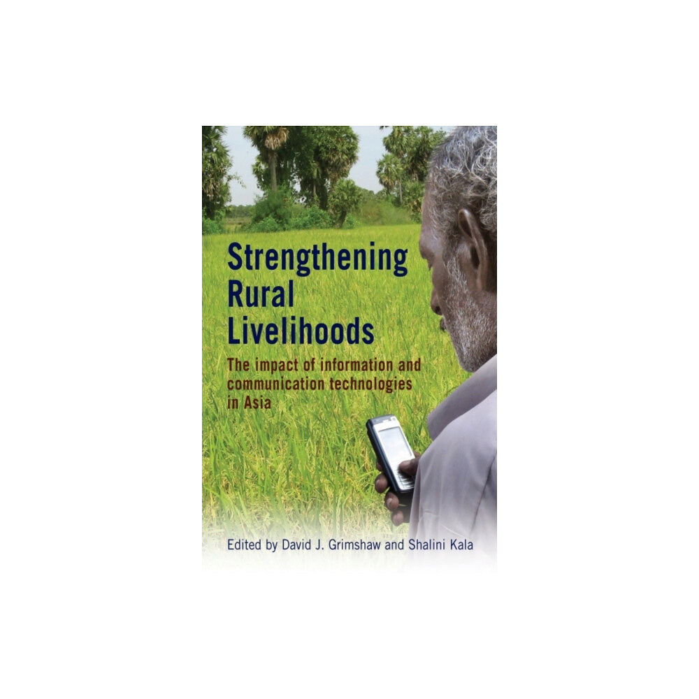 Practical Action Publishing Strengthening Rural Livelihoods (häftad, eng)