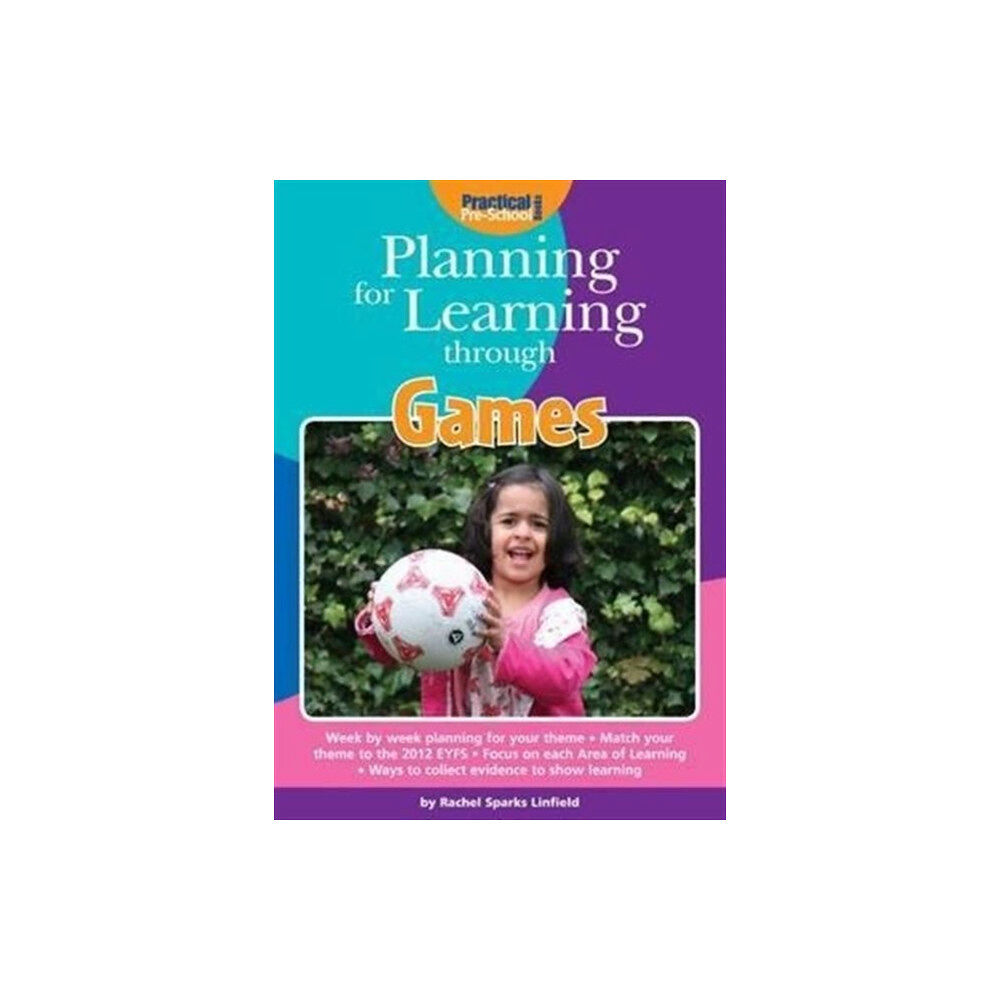 Practical Pre-School Books Planning for Learning through Games (häftad, eng)