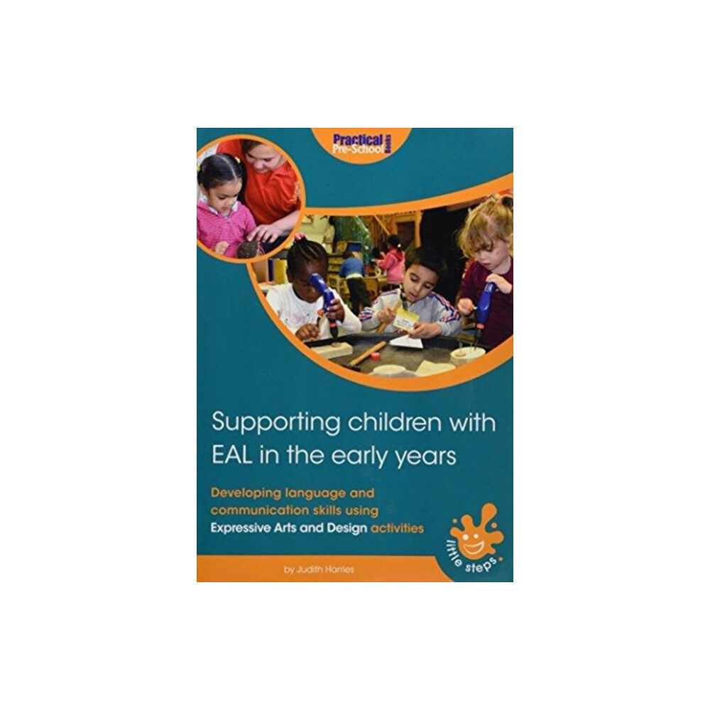 Practical Pre-School Books Supporting Children with EAL in the Early Years (häftad, eng)