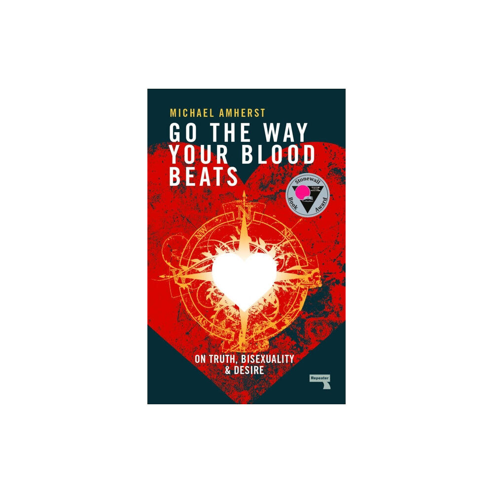 Watkins Media Limited Go the Way Your Blood Beats (häftad, eng)