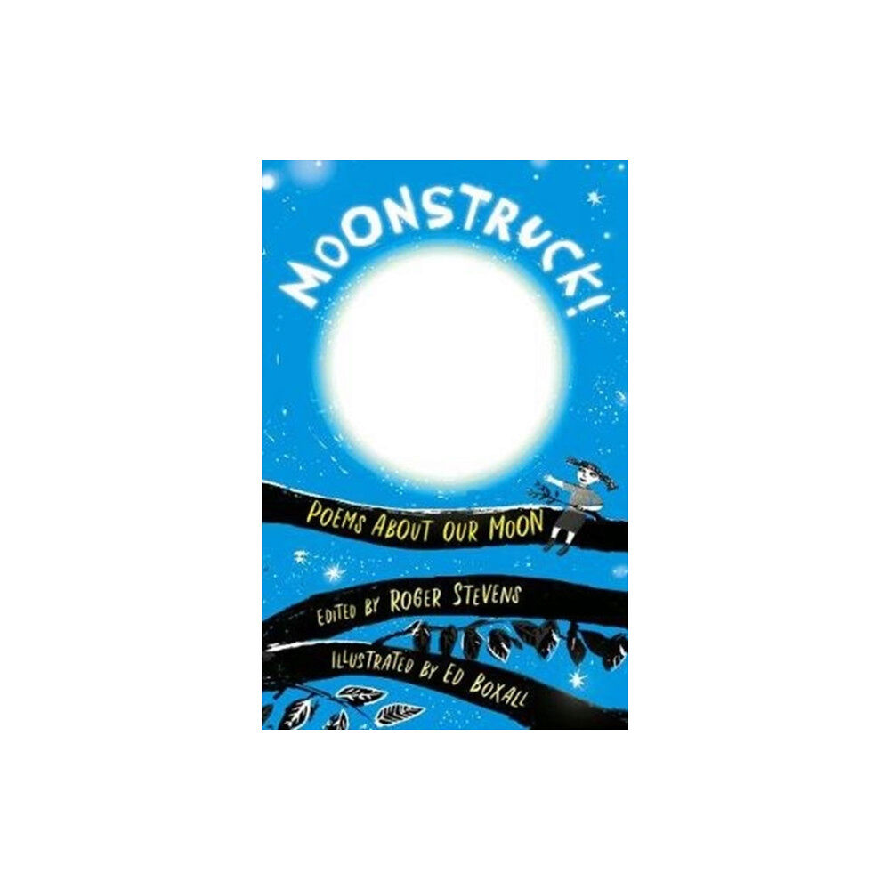 Otter-Barry Books Ltd Moonstruck! (häftad, eng)