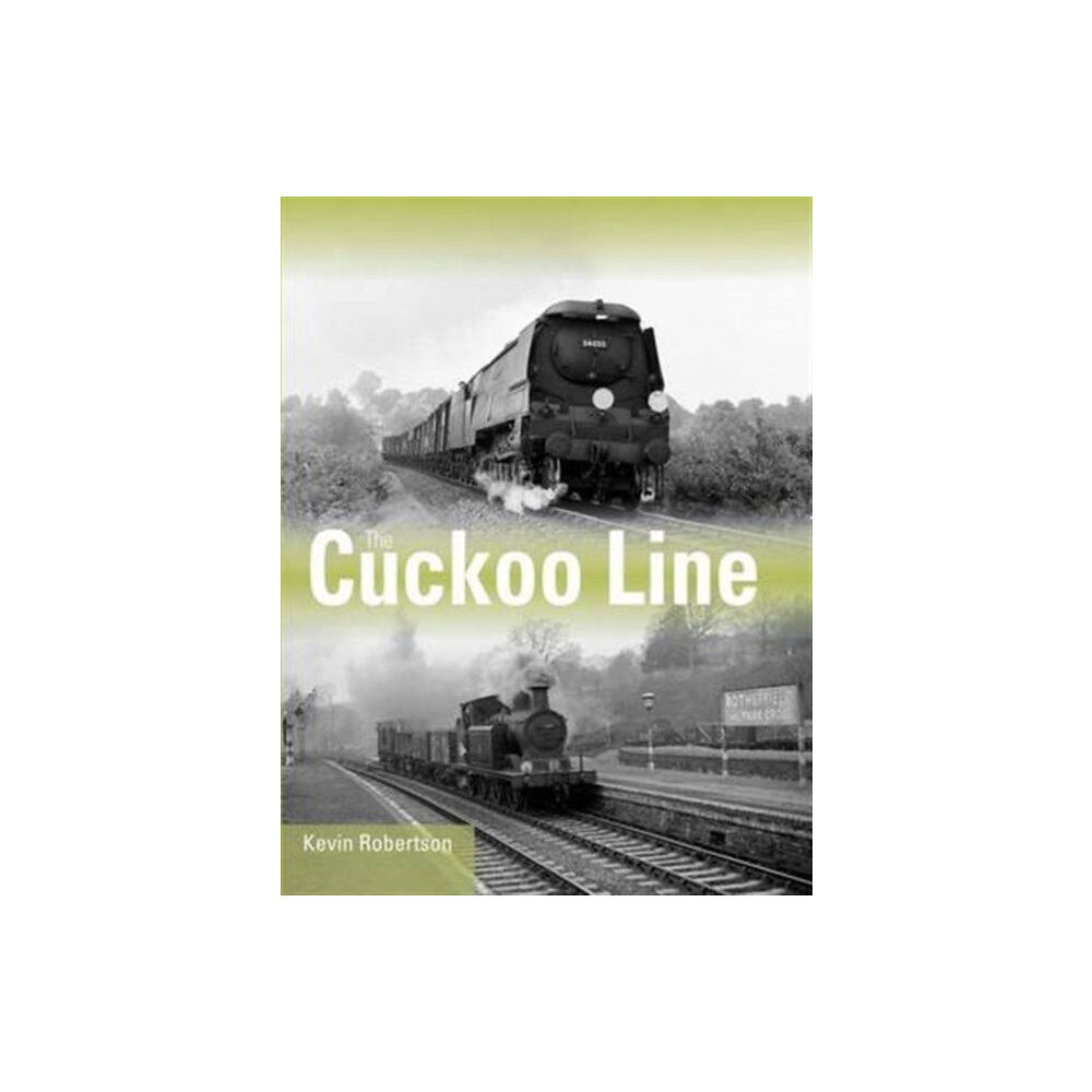 Crecy Publishing The Cuckoo Line (häftad, eng)