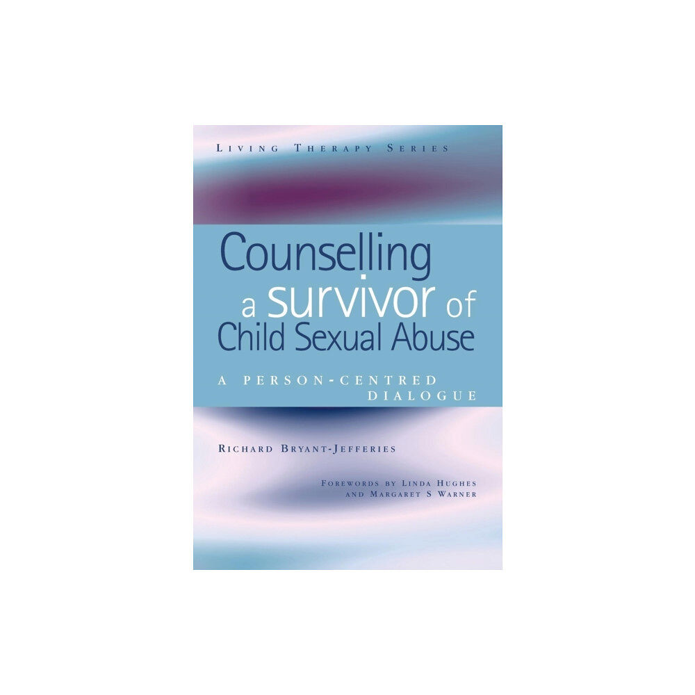 Taylor & francis ltd Counselling a Survivor of Child Sexual Abuse (häftad, eng)