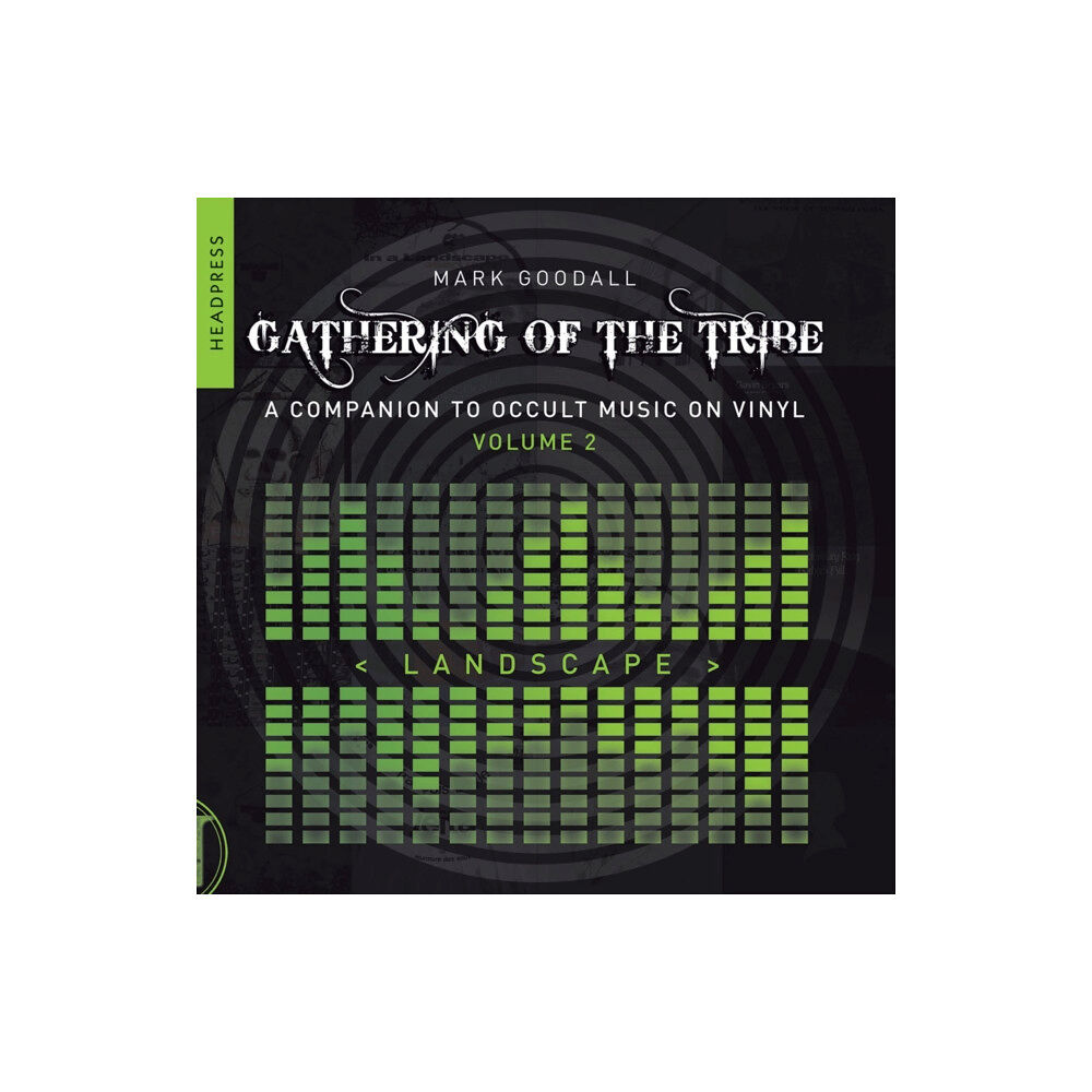 Headpress Gathering of the Tribe: Landscape (häftad, eng)