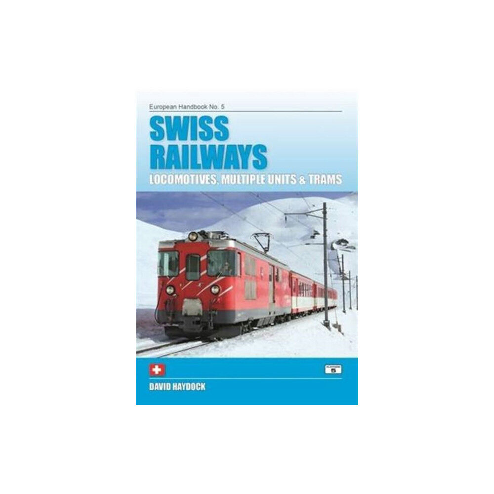 Platform 5 Publishing Ltd Swiss Railways (häftad, eng)