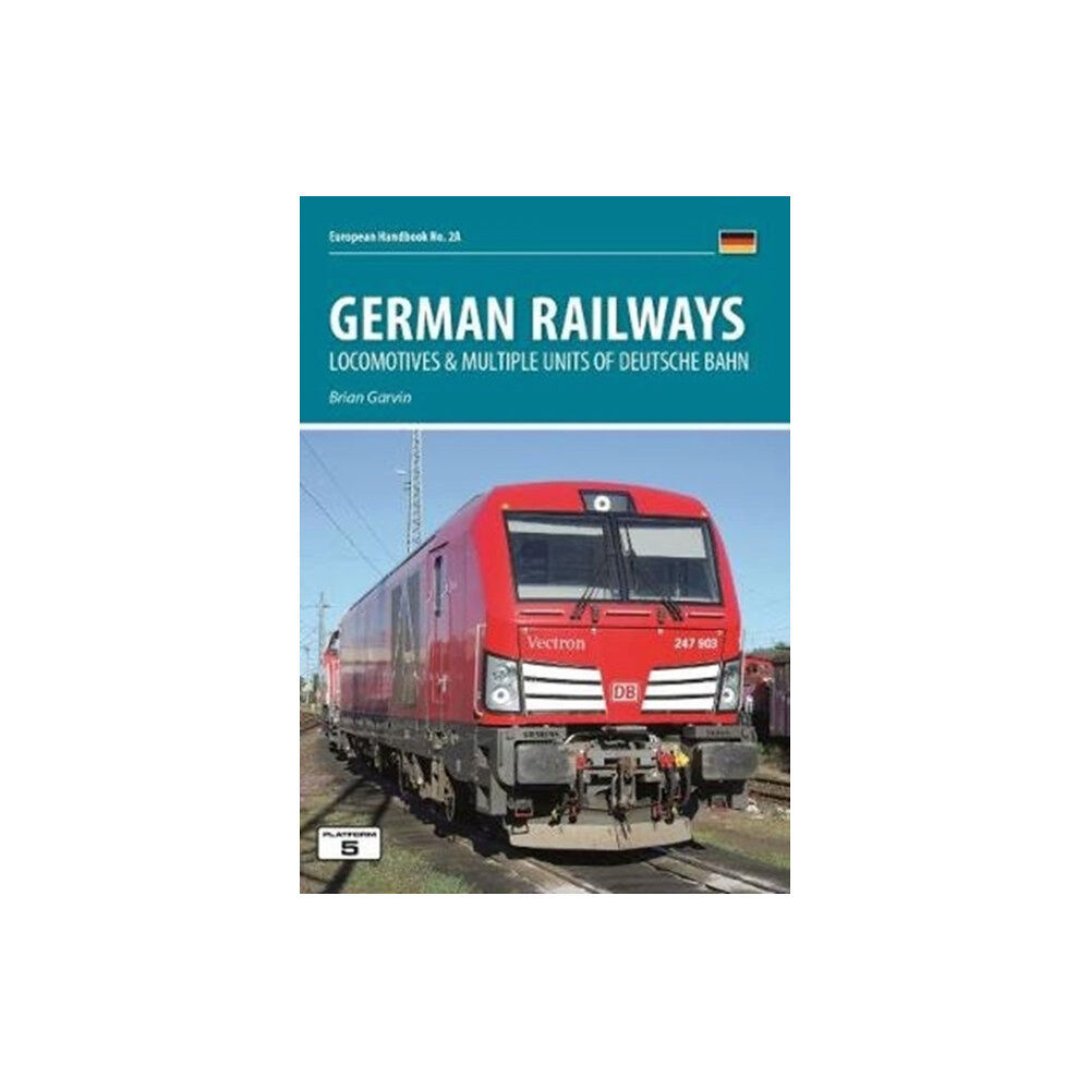 Platform 5 Publishing Ltd German Railways Part 1: Locomtoives & Multiple Units of Deutsche Bahn (häftad, eng)