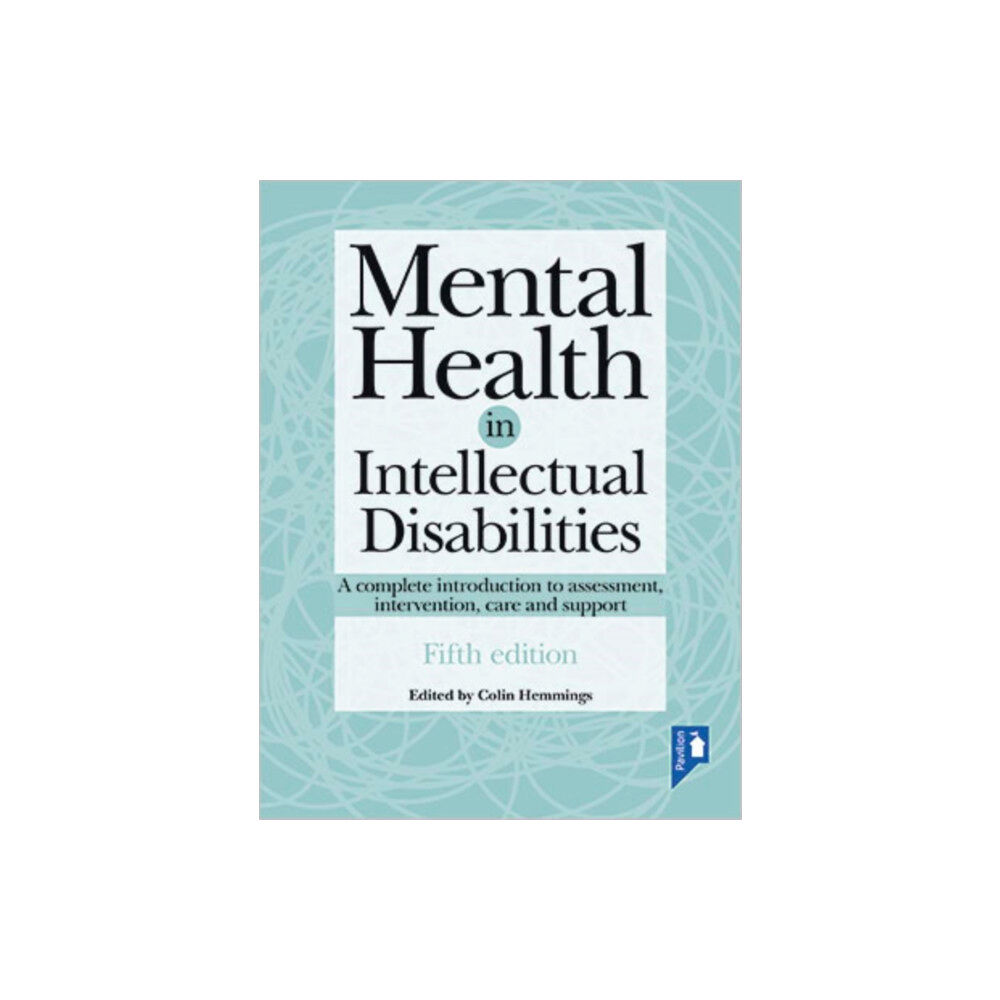 Pavilion Publishing and Media Ltd Mental Health in Intellectual Disabilities 5th edition (häftad, eng)