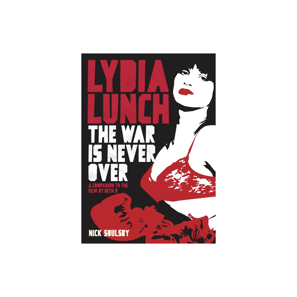 Outline Press Ltd Lydia Lunch (häftad, eng)