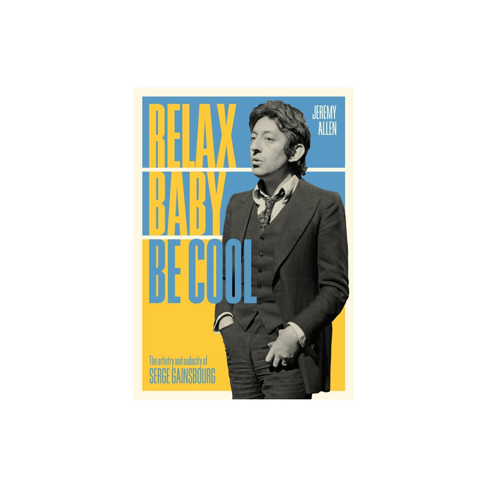 Outline Press Ltd Relax Baby Be Cool (häftad, eng)