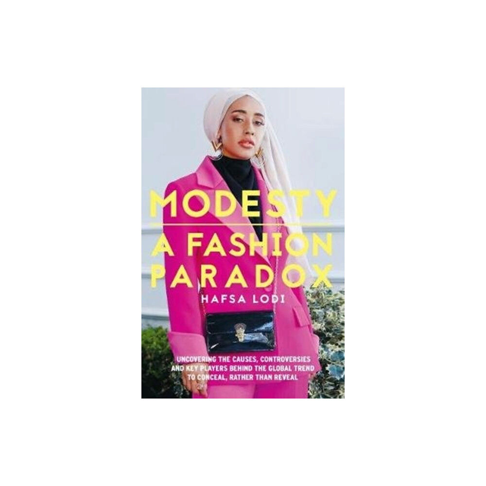 Neem Tree Press Limited Modesty: A Fashion Paradox (inbunden, eng)