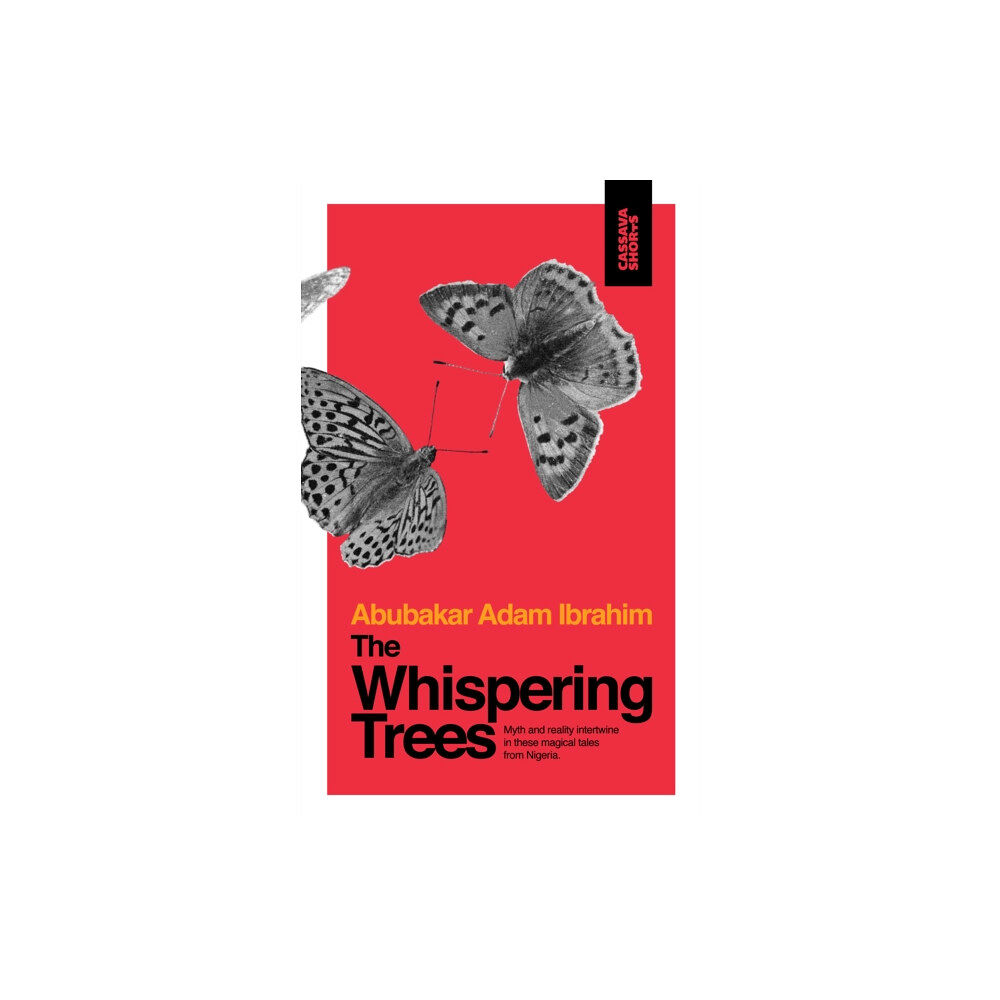 Cassava Republic Press The Whispering Trees (häftad, eng)